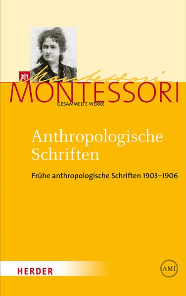 Anthropologische Schriften. Frühe anthropologische Schriften 1903 - 1906